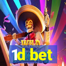 1d bet